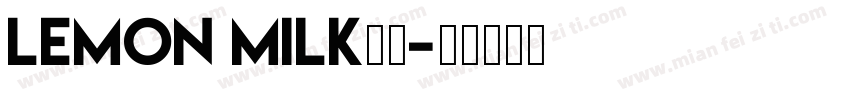 Lemon milk字体字体转换